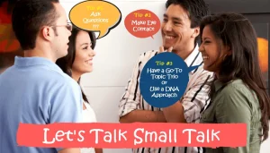 Develop a Conversation DNA: Unlock the Power of Engaging Small Talk 