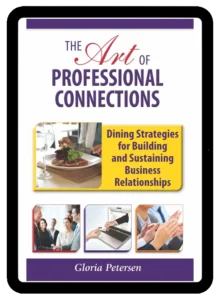 Dining Strategies for Building & Sustaining Business Relationships